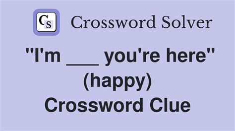 pleased crossword clue|happy crossword clue 20.